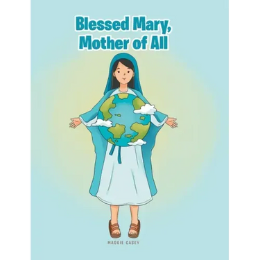 Blessed Mary, Mother of All