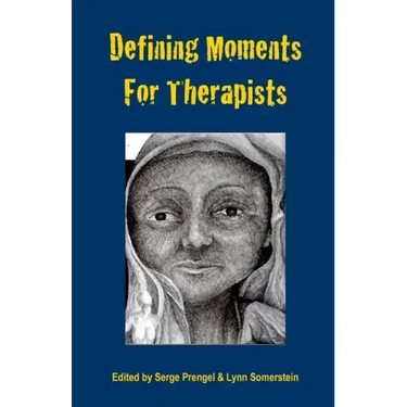 Defining Moments for Therapists