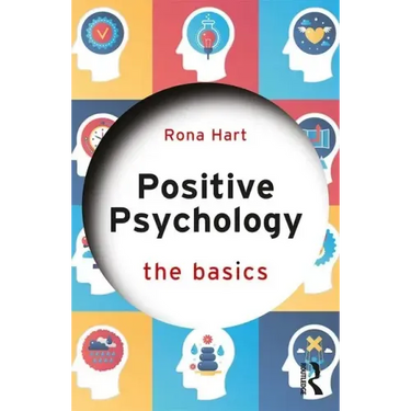 Positive Psychology: The Basics