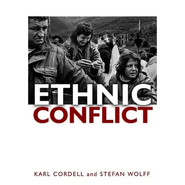Ethnic Conflict: Causes, Consequences, and Responses