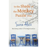 In the Shade of the Monkey Puzzle Tree