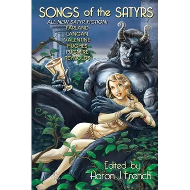 Songs of the Satyrs