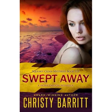 Swept Away: A Squeaky Clean Mysteries Honeymoon Novella