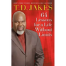 64 Lessons for a Life Without Limits