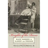 Knights of the Razor: Black Barbers in Slavery and Freedom
