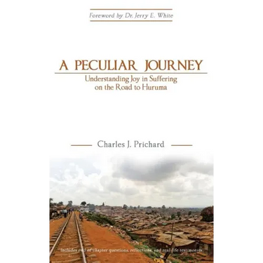 A Peculiar Journey: Understanding Joy in Suffering on the Road to Huruma