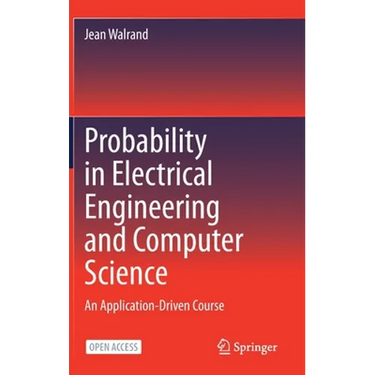 Probability in Electrical Engineering and Computer Science: An Application-Driven Course