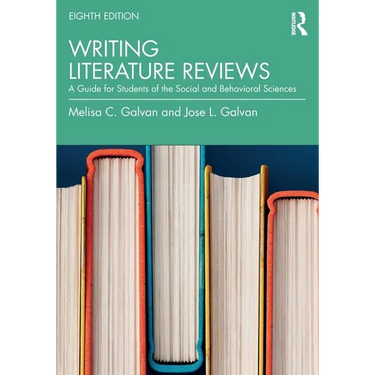 Writing Literature Reviews: A Guide for Students of the Social and Behavioral Sciences