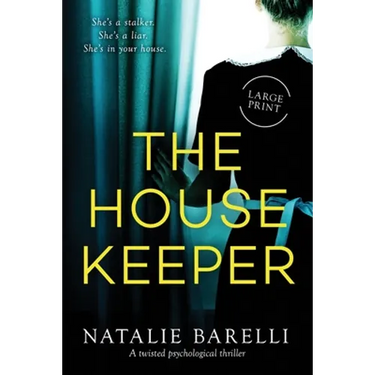 The Housekeeper: A twisted psychological thriller