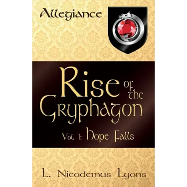 Rise of the Gryphagon: Vol. 1: Hope Falls