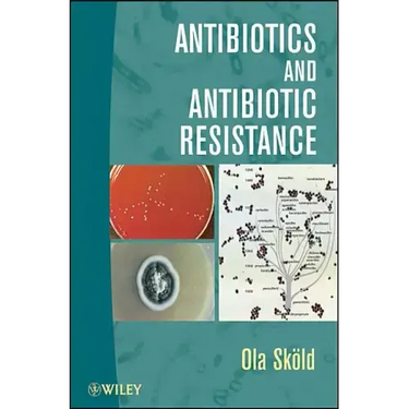 Antibiotics and Antibiotic Resistance