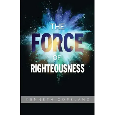 Force of Righteousness
