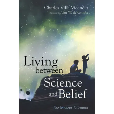 Living Between Science and Belief: The Modern Dilemma