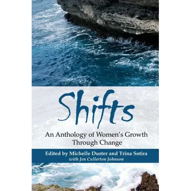 Shifts: An Anthology of Women's Growth Through Change
