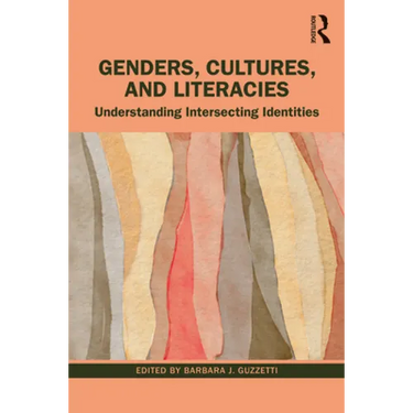 Genders, Cultures, and Literacies: Understanding Intersecting Identities