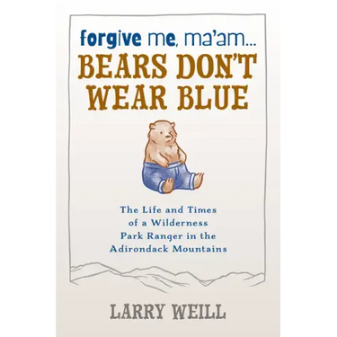 Forgive Me, Ma'am... Bears Don't Wear Blue