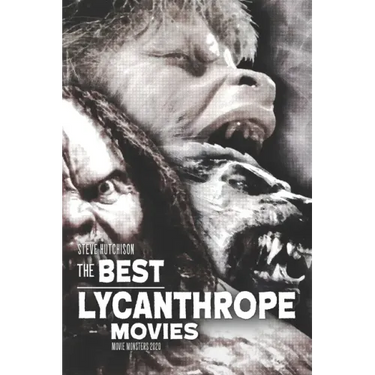The Best Lycanthrope Movies