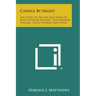 Candle by Night: The Story of the Life and Times of Kezia Payne de Pelchin, Texas Pioneer Teacher, Social Worker and Nurse