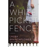 A White Picket Fence
