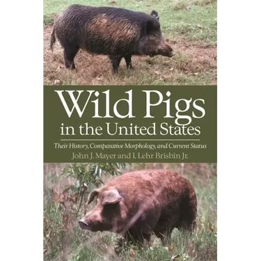Wild Pigs in the United States: Their History, Comparative Morphology, and Current Status
