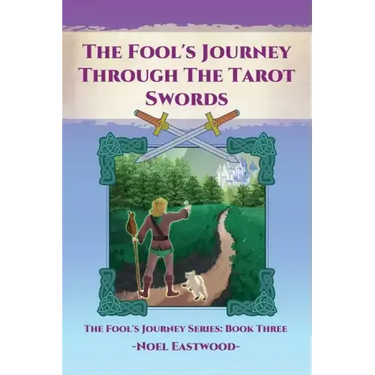 The Fool's Journey through the Tarot Swords