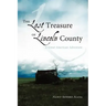 The Lost Treasure of Lincoln County: A Great American Adventure