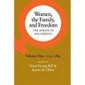 Women, the Family, and Freedom: The Debate in Documents, Volume I, 1750-1880