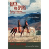 Riata and Spurs: The Story of a Lifetime spent in the Saddle as Cowboy and Detective