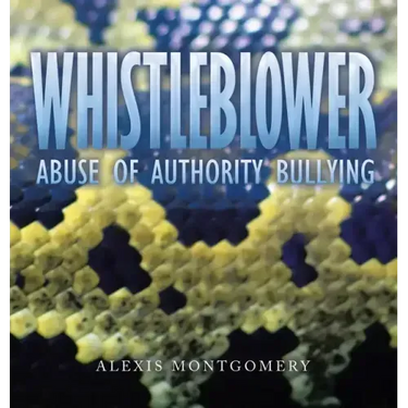 Whistleblower: Abuse of Authority Bullying