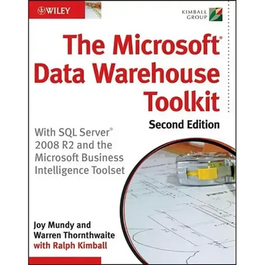 The Microsoft Data Warehouse Toolkit