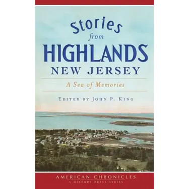 Stories from Highlands, New Jersey: A Sea of Memories