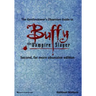 The Gentleviewer's Obsessive Guide to Buffy the Vampire Slayer, Second Edition