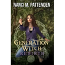 Rebirth: A Generation Witch Trilogy