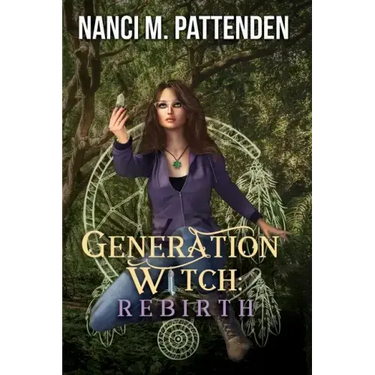 Rebirth: A Generation Witch Trilogy