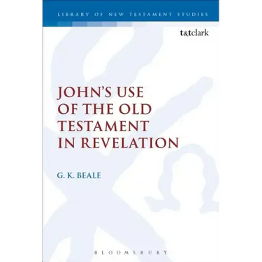John's Use of the Old Testament in Revelation