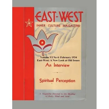 Volume VI No 4: February, 1934: East-West: A New Look at Old Issues