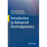 Introduction to Advanced Electrodynamics
