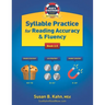 Sue's Strategies Syllable Practice For Reading Accuracy & Fluency: Book 2.5