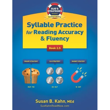 Sue's Strategies Syllable Practice For Reading Accuracy & Fluency: Book 2.5