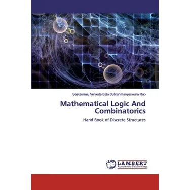 Mathematical Logic And Combinatorics