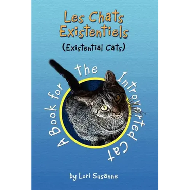 Les Chats Existentiels (Existential Cats)