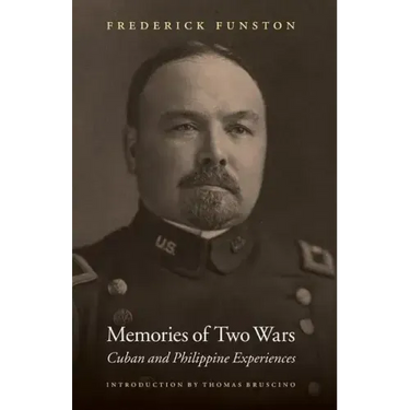 Memories of Two Wars: Cuban and Philippine Experiences