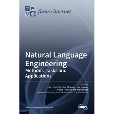 Natural Language Engineering: Methods, Tasks and Applications