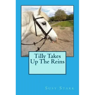 Tilly Takes Up The Reins
