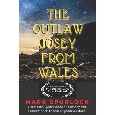 The Outlaw Josey From Wales