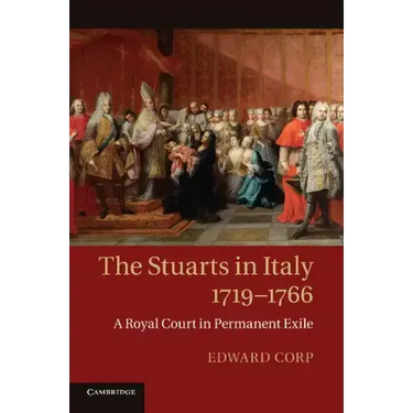 The Stuarts in Italy, 1719-1766