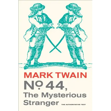 No. 44, the Mysterious Stranger: Volume 3