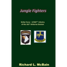 Jungle Fighters: Strike Force - 2/502nd Infantry of the 101st Airborne Division