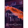 Darkwater Truth