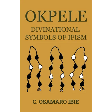 Okpele Divinational Symbols of Ifism